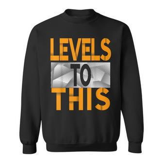 Levels To This Orange Color Graphic Sweatshirt - Monsterry