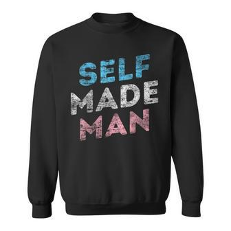 Lgbt Trans Pride Transgender Self Made Man Transman Lover Sweatshirt - Monsterry