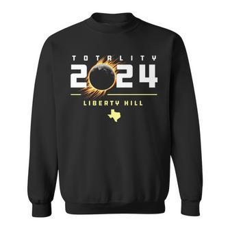 Liberty Hill Texas 2024 Total Solar Eclipse Sweatshirt - Monsterry UK
