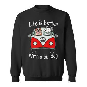 Life Is Better With A English Bulldog Sweatshirt | Mazezy