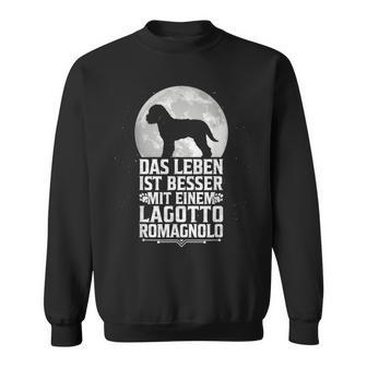 Life Is Better With Lagotto Romagnolo Truffle Dog Owner Sweatshirt - Seseable