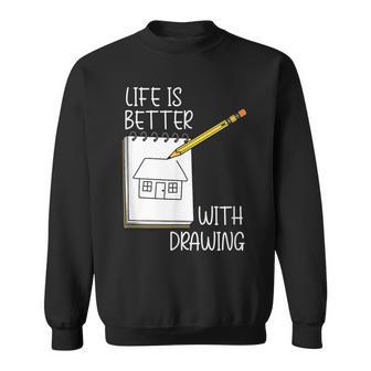 Life With Drawing Illustrator Sketching Sweatshirt - Monsterry AU