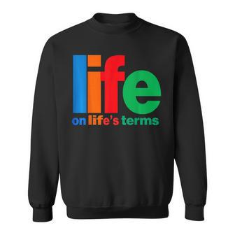 Life On Life's Terms Aa & Na Slogans Sayings Sweatshirt - Monsterry DE