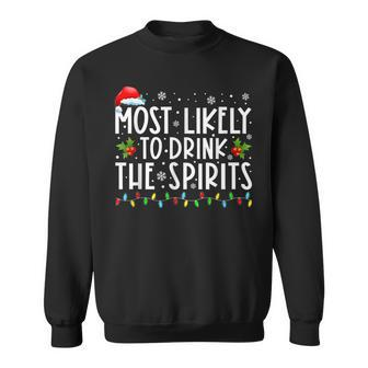 Most Likely To Drink The Spirits Santa Hat Christmas Lights Sweatshirt - Monsterry