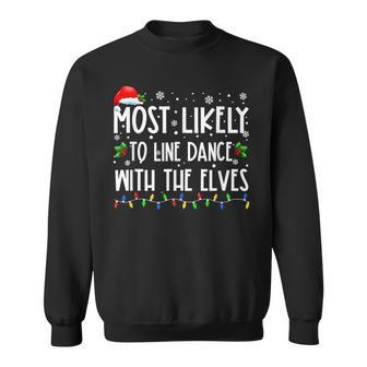Most Likely To Line Dance With Elves Christmas Dancing Elf Sweatshirt - Monsterry
