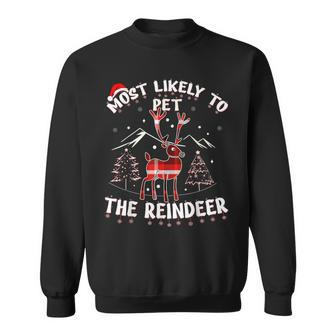 Most Likely To Pet The Reindeer Christmas Party Pajama Sweatshirt - Seseable