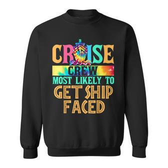 Most Likely To Get Ship Faced Matching Family Cruise Sweatshirt | Mazezy