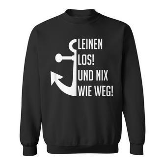Linen Los Und Nix Wie Weg Ship Ahoi Skipper Sweatshirt - Seseable