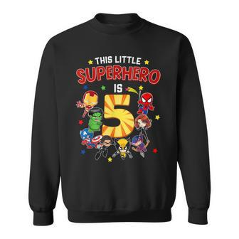This Little Superhero Is 5 Birthday Superhero 5 Year Old Boy Sweatshirt - Monsterry UK