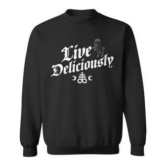 Live Deliciously Vintage Distressed Witchcraft Occult Sweatshirt - Monsterry CA