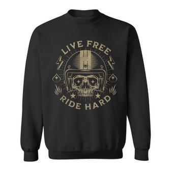 Live Free Ride Hard Motorcycle Riding Vintage Skull Graphic Sweatshirt - Monsterry DE