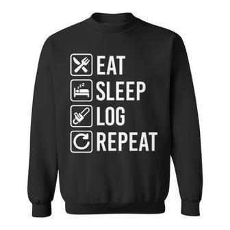 Logger Eat Sleep Repeat Sweatshirt | Mazezy