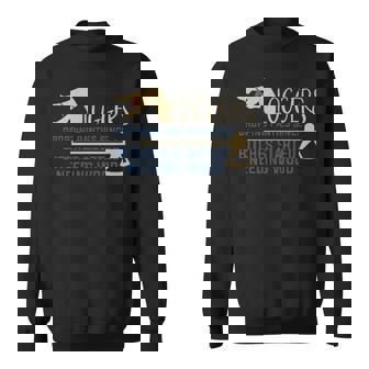 Logging Needing Wood Sweatshirt | Mazezy