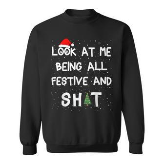 Look At Me Being All Festive Christmas Matching Family Sweatshirt | Mazezy
