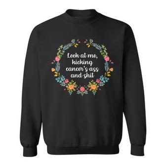 Look At Me Kicking Cancer's Ass Breast Cancer Sweatshirt - Monsterry DE