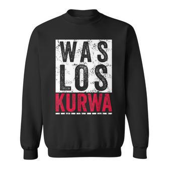 Was Los Kurwa Polska Kurwa Für Stolze Poland Sweatshirt - Geschenkecke