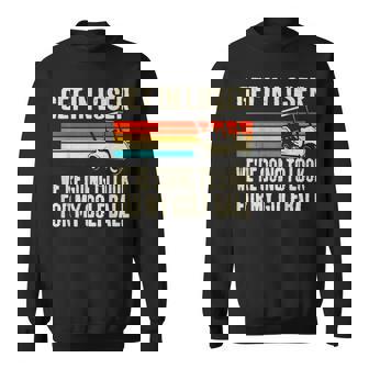 Get In Loser We're Playing Golf Golfer Golf Car Sweatshirt - Thegiftio