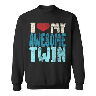 I Love My Awesome Twin Twins Brothers Matching Distressed Sweatshirt - Monsterry AU