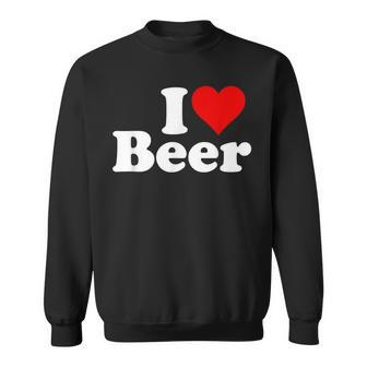 I Love Beer I Heart Beer Sweatshirt | Mazezy