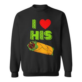 I Love His Burrito Cinco De Mayo Matching Mexican Couple Sweatshirt - Thegiftio UK