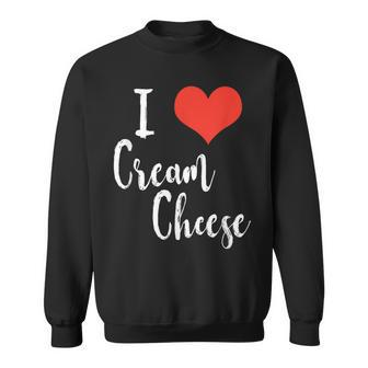 I Love Cream Cheese Sweatshirt - Monsterry DE