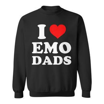 I Love Emo Dads Sweatshirt - Monsterry DE