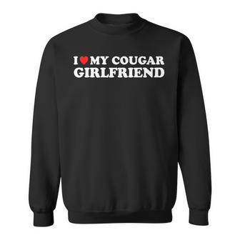 I Love My Girlfriend Gf I Heart My Cougar Girlfriend Gf Sweatshirt - Seseable