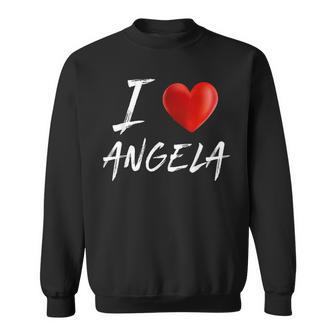 I Love Heart Angela Family Name T Sweatshirt - Seseable