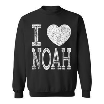 I Love Noah Valentine Boyfriend Son Husband Name Sweatshirt - Seseable