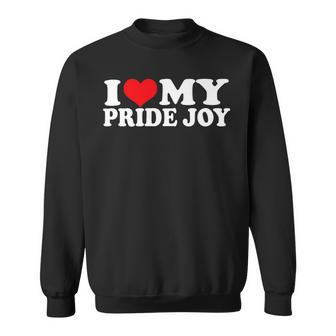 I Love My Pride Joy I Heart Pride Joy Sweatshirt - Monsterry CA