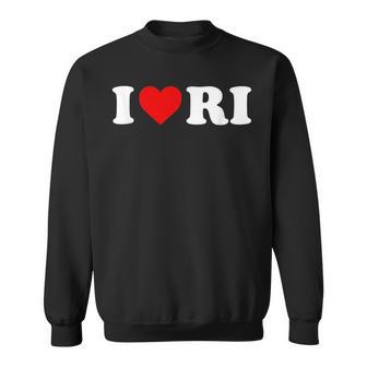 I Love Ri Heart Rhode Island Sweatshirt - Monsterry AU