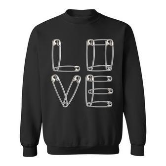 Love Safety Pin You Are Safe With Me Sweatshirt - Monsterry