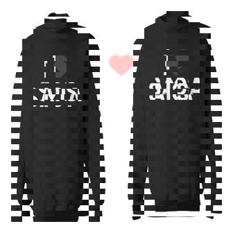 I Love Samosa Indian Food Sweatshirt - Monsterry