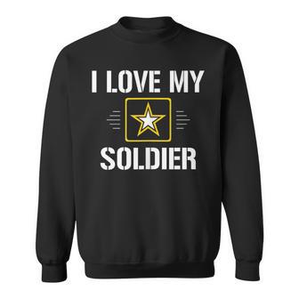 I Love My Soldier Military Army Sweatshirt - Monsterry