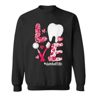 Love Tooth Heart Dental Life Valentine's Day Sweatshirt - Monsterry UK