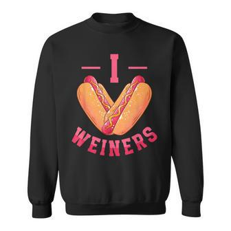 I Love Weiners Hot Dog Lovers Vienna Sausage Sweatshirt - Monsterry CA
