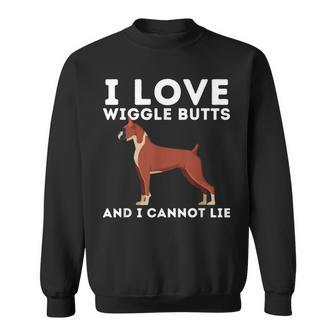 I Love Wiggle Butts And I Cannot Lie German Boxer Dog Owner Sweatshirt - Monsterry