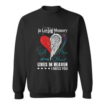 In Loving Memory A Piece Of My Heart Live In Heaven Sweatshirt - Monsterry UK