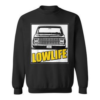 Lowered Truck Lowlife Classic Sweatshirt - Monsterry