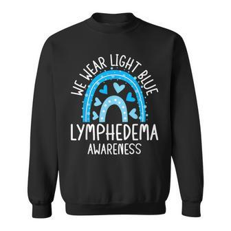 Lymphedema Awareness We Wear Light Blue Rainbow Sweatshirt - Seseable