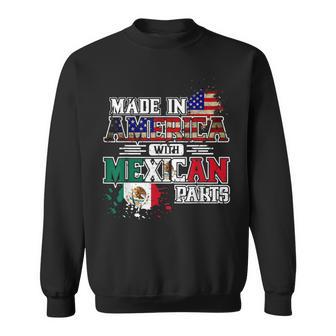 Made In America With Mexican Parts Sweatshirt - Monsterry DE