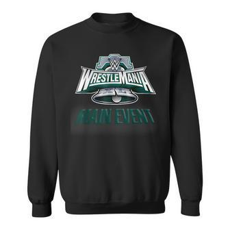 Main Event We 40 Sweatshirt - Seseable