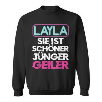 Malle Layla Sie Ist Schöner Jünger Geiler Layla Black S Sweatshirt - Seseable