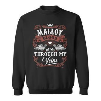 Malloy Blood Runs Through My Veins Vintage Family Name Sweatshirt - Seseable
