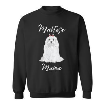 Maltese Mama Maltese Maltese Dogs Cute Women's Maltese Sweatshirt | Mazezy