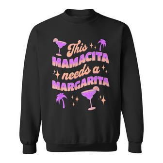 This Mamacita Needs A Margarita Cinco De Mayo Party Sweatshirt | Mazezy UK