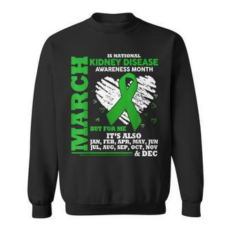 March Is National Kidney Disease Awareness Month Sweatshirt - Monsterry DE