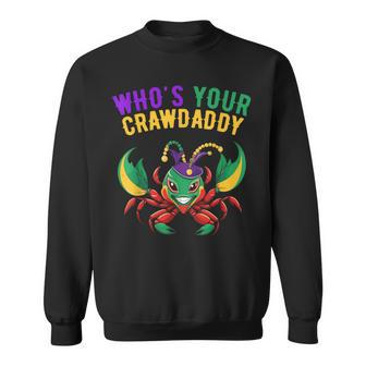 Mardi Gras Crawfish Carnival Costume Beads Whos Your Crawdad Sweatshirt - Monsterry