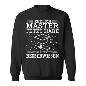 Master Graduation Licence Zum Besserwissen Sweatshirt - Seseable