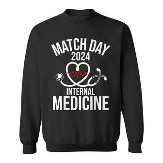 Match Day 2024 Future Im Doctor Internal Medicine Residency Sweatshirt | Mazezy